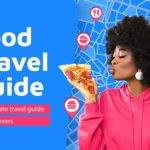 Travel planning resources for food lovers